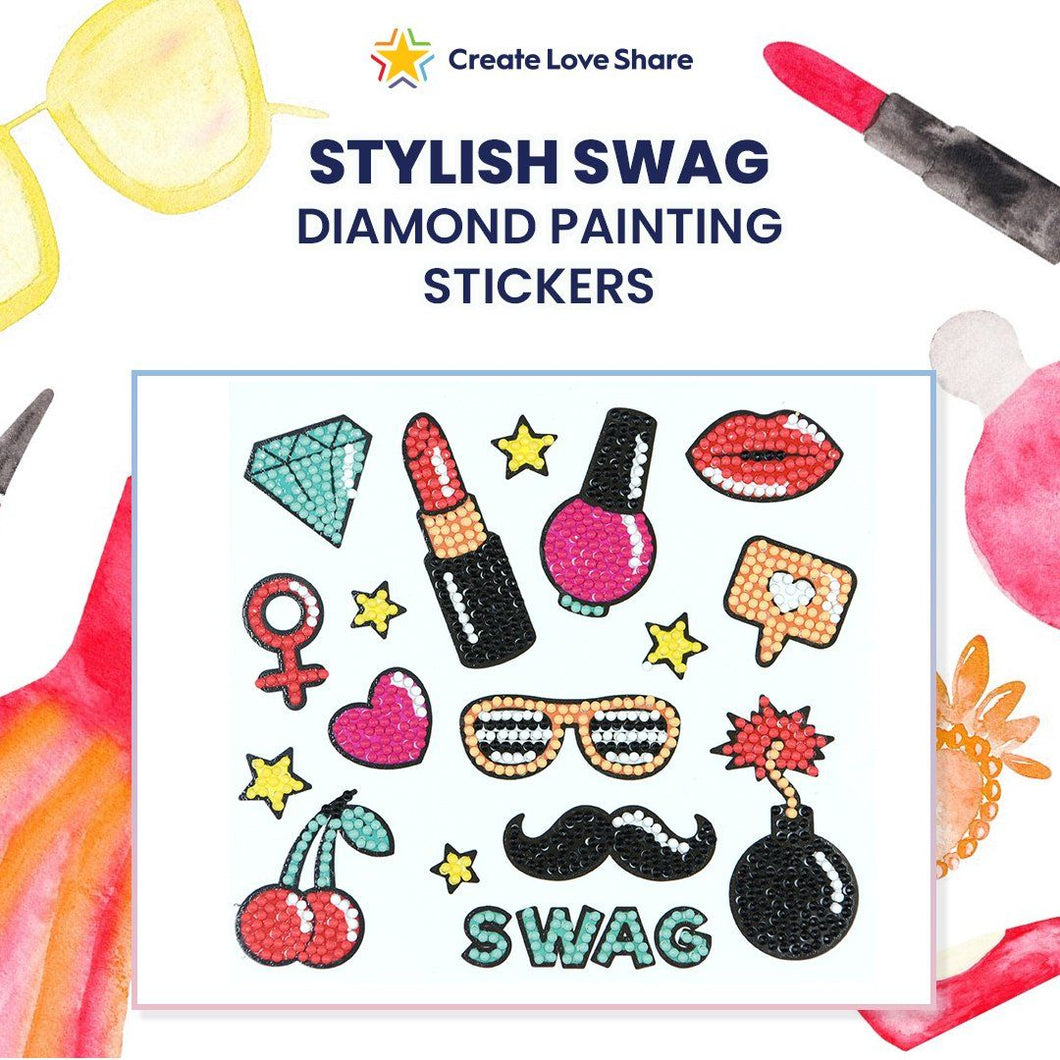 Diamond Painting Stickers - Stylish Swag Create Love Share 